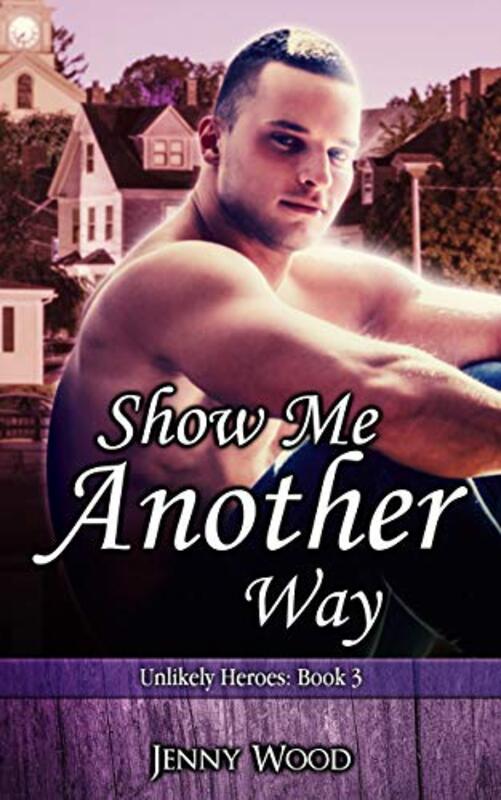 Book cover for "Show Me Another Way" by Jenny Wood