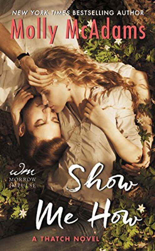 Book cover for "Show Me How" by Molly McAdams