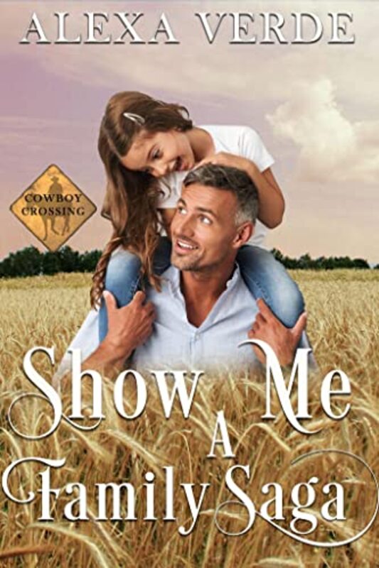 Book cover for "Show Me a Family Saga" by Alexa Verde