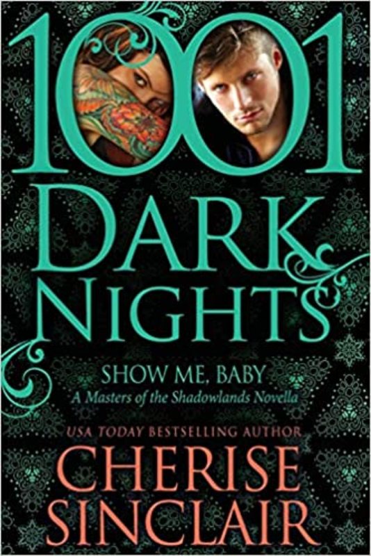 Book cover for "Show Me, Baby" by Cherise Sinclair