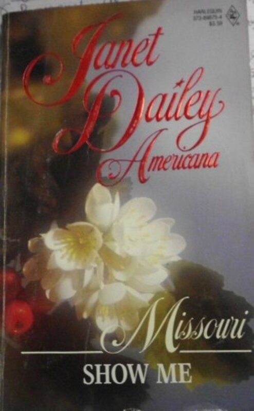Book cover for "Show Me: Missouri" by Janet Dailey