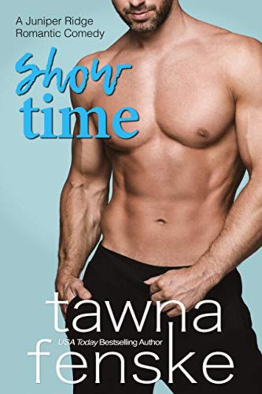 Book cover for "Show Time" by Tawna Fenske