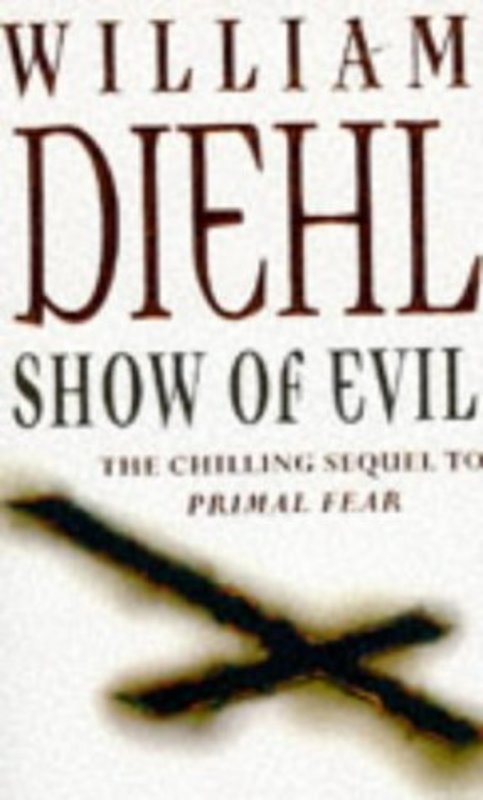 Book cover for "Show of Evil" by William Diehl