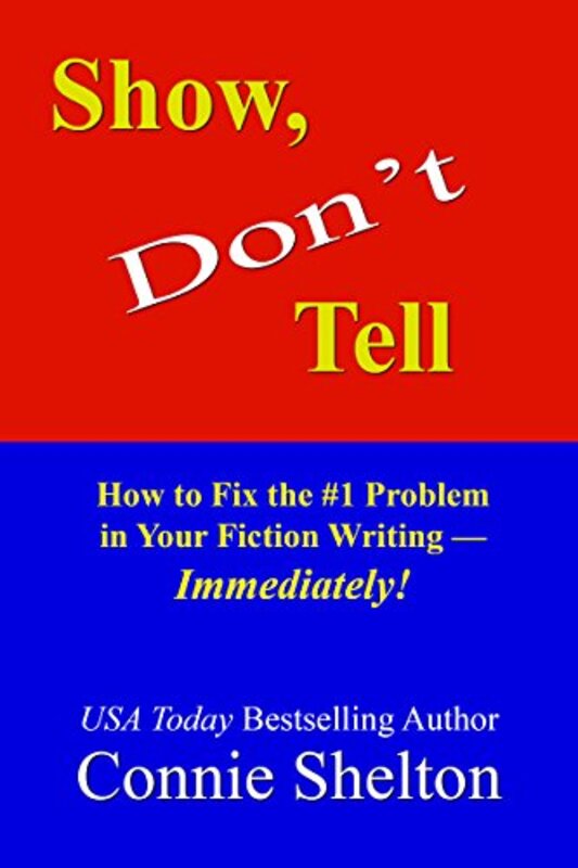 Book cover for "Show, Don't Tell" by Connie Shelton