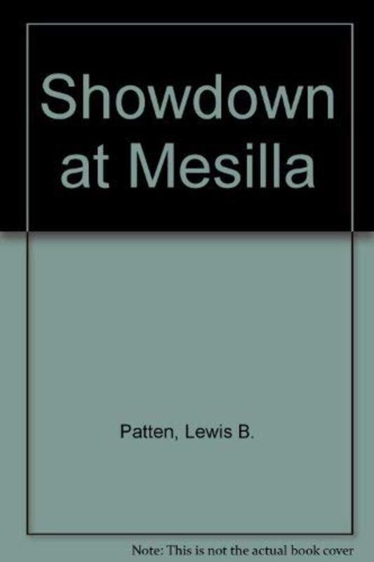 Book cover for "Showdown at Mesilla" by Lewis B Patten