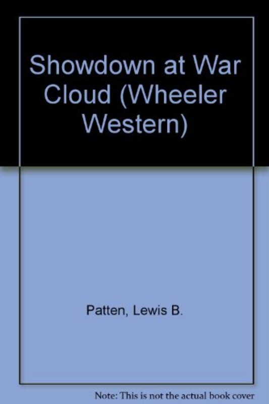 Book cover for "Showdown at War Cloud" by Lewis B Patten