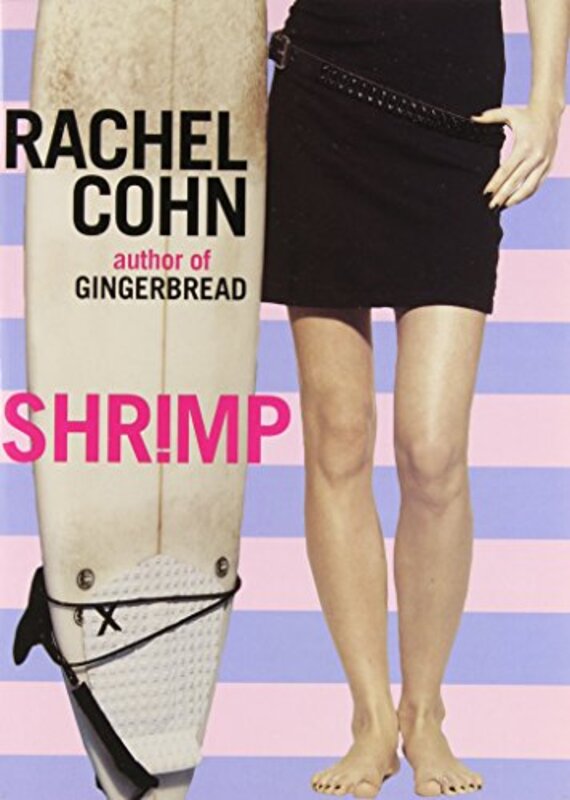 Book cover for "Shrimp" by Rachel Cohn