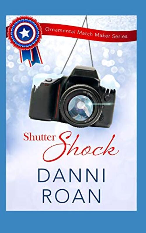 Book cover for "Shutter Shock Christmas in July" by Danni Roan
