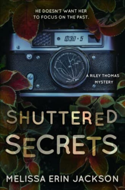 Book cover for "Shuttered Secrets" by Melissa Erin Jackson