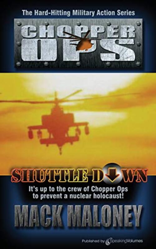 Book cover for "Shuttle Down" by Mack Maloney