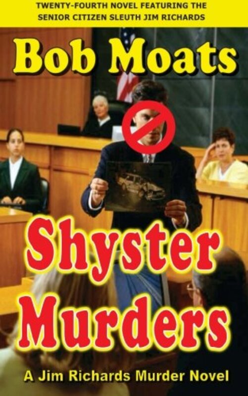 Book cover for "Shyster Murders" by Bob Moats