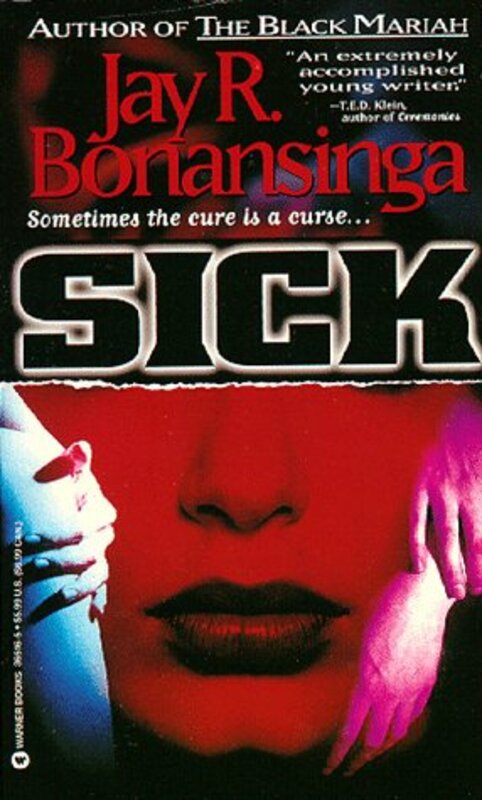 Book cover for "Sick" by Jay Bonansinga