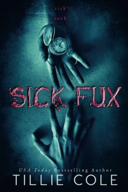 Book cover for "Sick Fux" by Tillie Cole