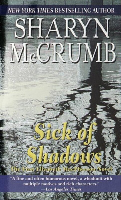 Book cover for "Sick of Shadows" by Sharyn McCrumb