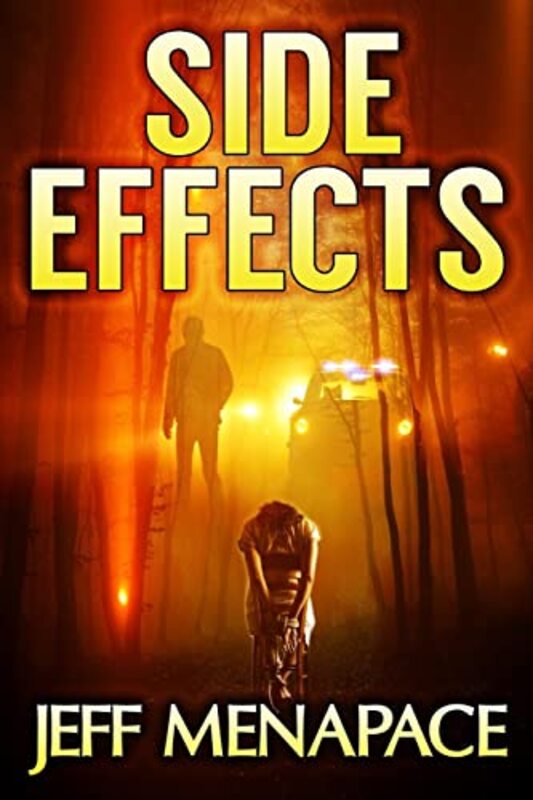 Book cover for "Side Effects" by Jeff Menapace