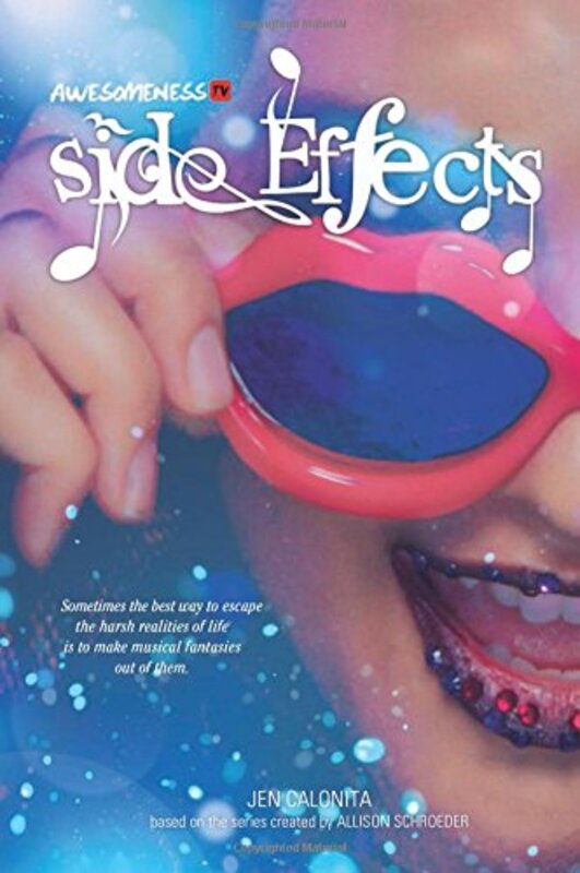Book cover for "Side Effects" by Jen Calonita