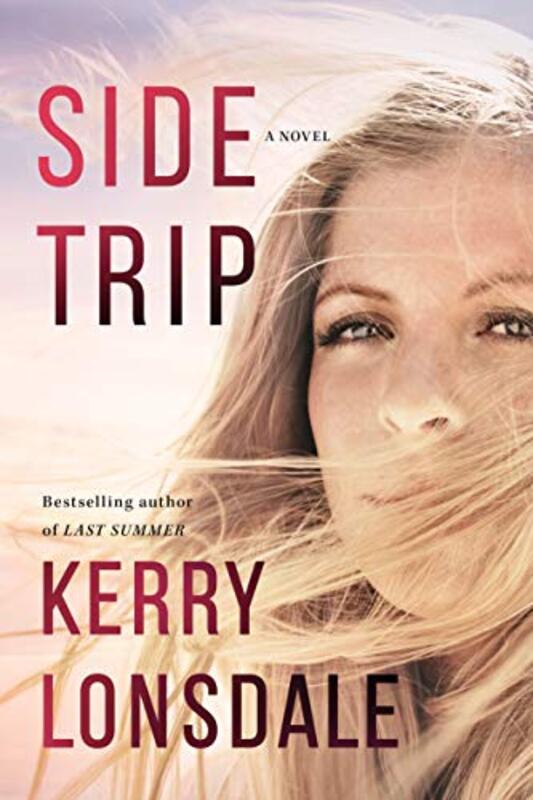 Book cover for "Side Trip" by Kerry Lonsdale