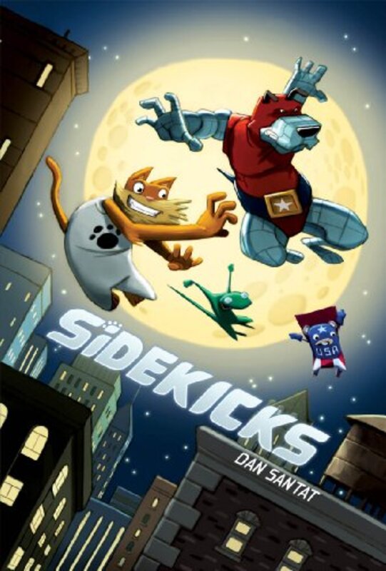 Book cover for "Sidekicks" by Dan Santat