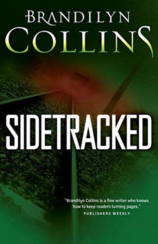 Book cover for "Sidetracked" by Brandilyn Collins