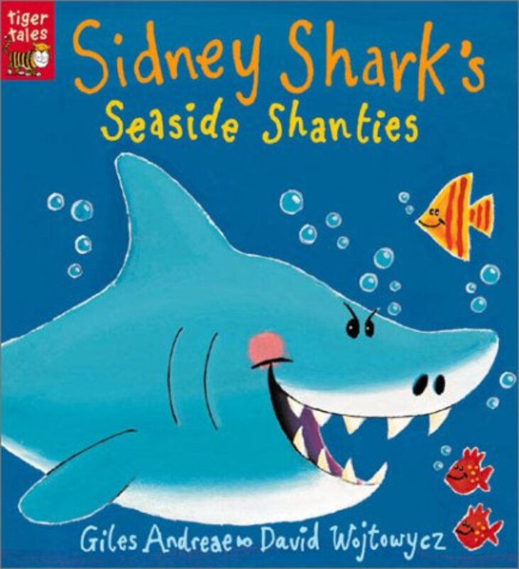 Book cover for "Sidney Shark's Seaside Shanties" by Giles Andreae