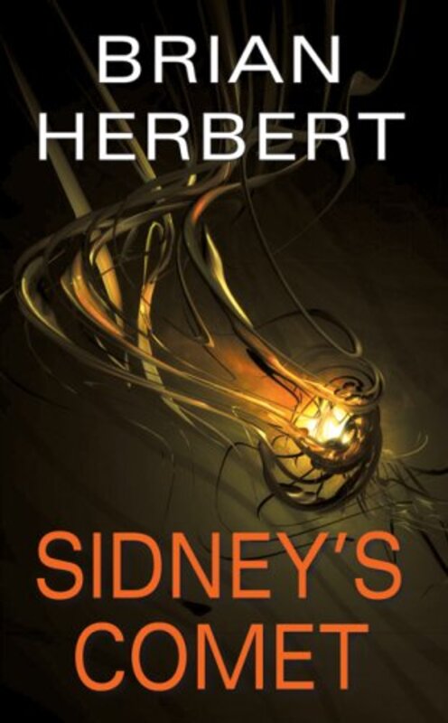 Book cover for "Sidney's Comet" by Brian Herbert