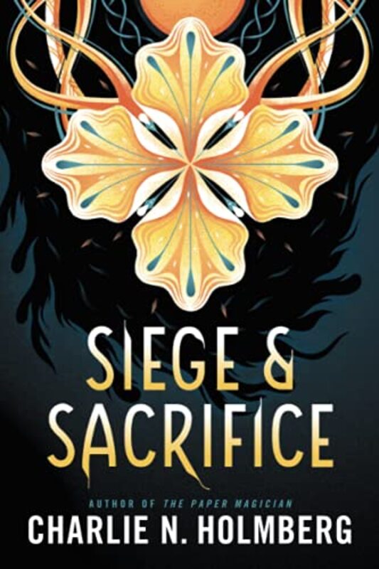 Book cover for "Siege and Sacrifice" by Charlie N Holmberg