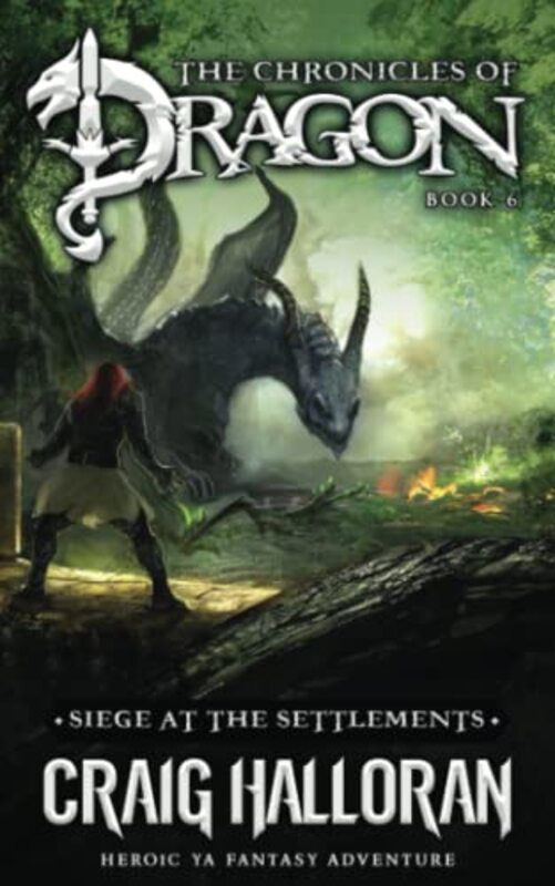 Book cover for "Siege at the Settlements" by Craig Halloran