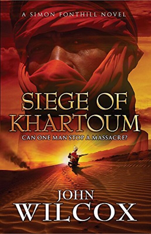 Book cover for "Siege of Khartoum" by John Wilcox