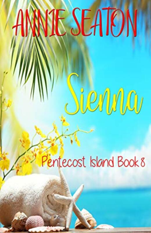 Book cover for "Sienna" by Annie Seaton