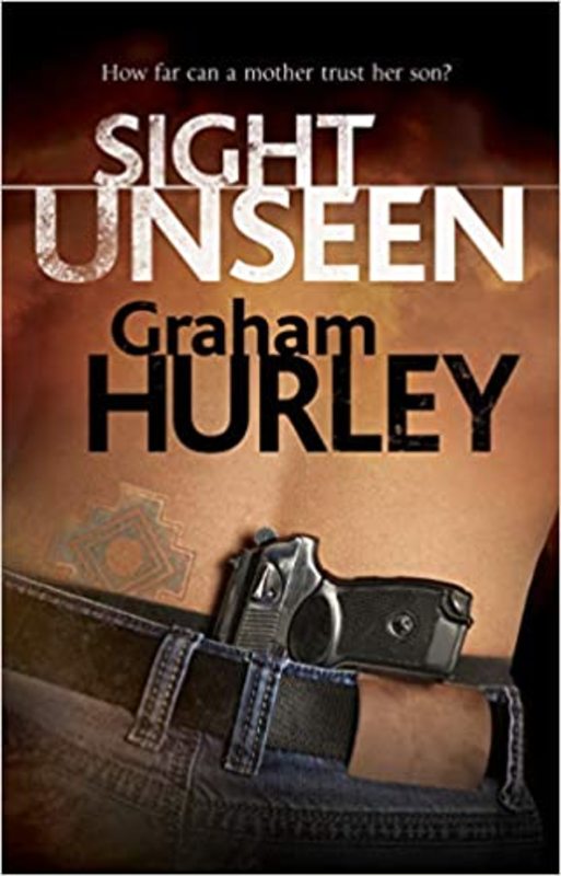 Book cover for "Sight Unseen" by Graham Hurley