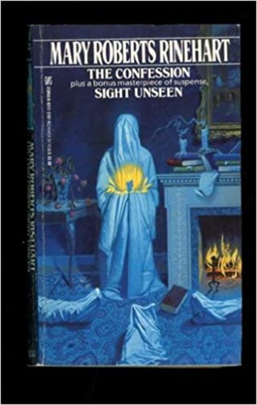 Book cover for "Sight Unseen" by Mary Roberts Rinehart