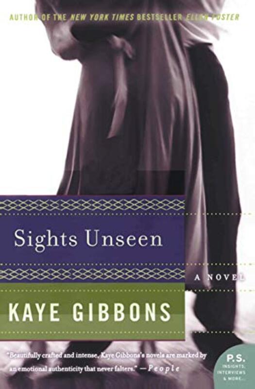 Book cover for "Sights Unseen" by Kaye Gibbons