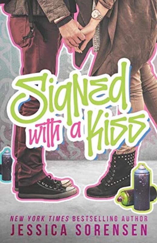 Book cover for "Signed with a Kiss" by Jessica Sorensen