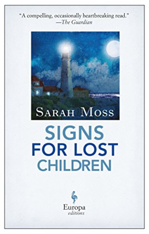 Book cover for "Signs for Lost Children" by Sarah Moss