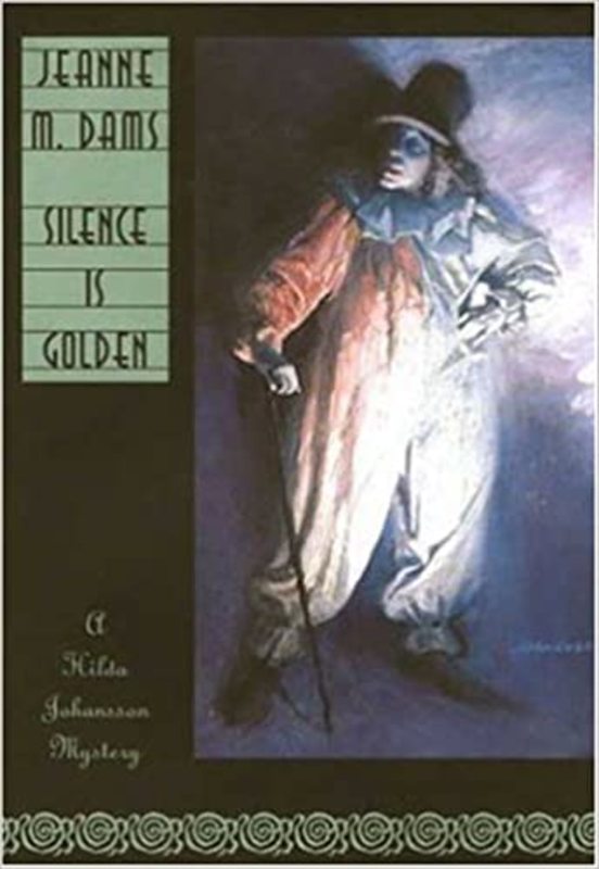 Book cover for "Silence Is Golden" by Jeanne M Dams