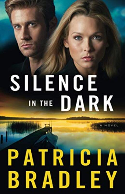 Book cover for "Silence in the Dark" by Patricia Bradley