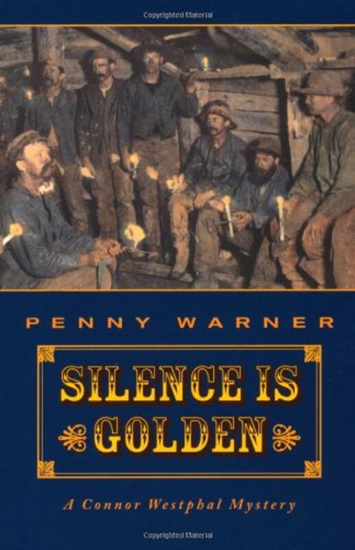 Book cover for "Silence is Golden" by Penny Warner