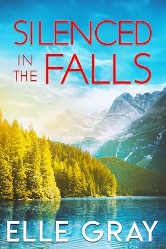 Book cover for "Silenced in the Falls" by Elle Gray