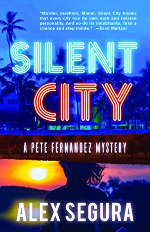 Book cover for "Silent City" by Alex Segura