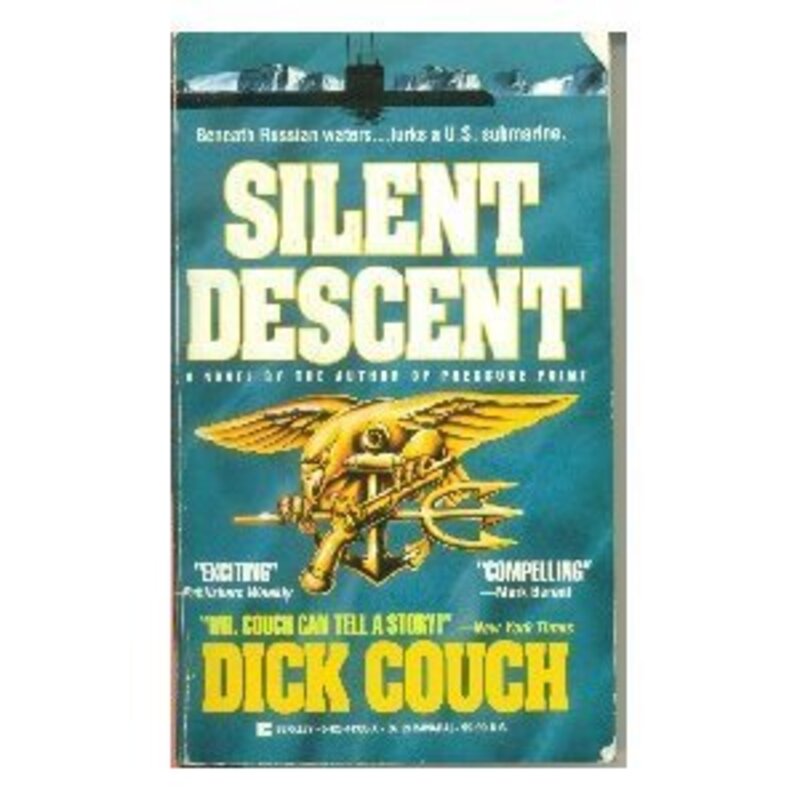 Book cover for "Silent Descent" by Dick Couch