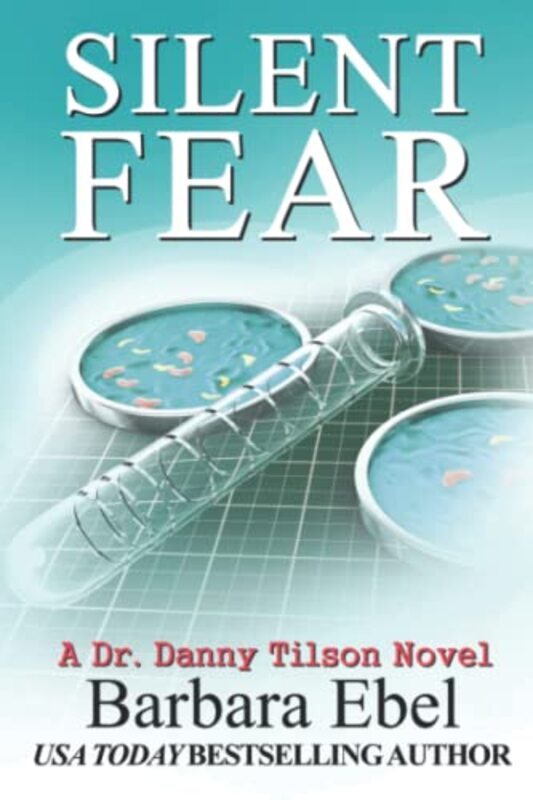 Book cover for "Silent Fear" by Barbara Ebel