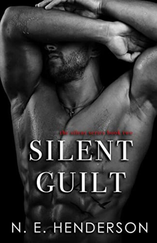 Book cover for "Silent Guilt" by NE Henderson