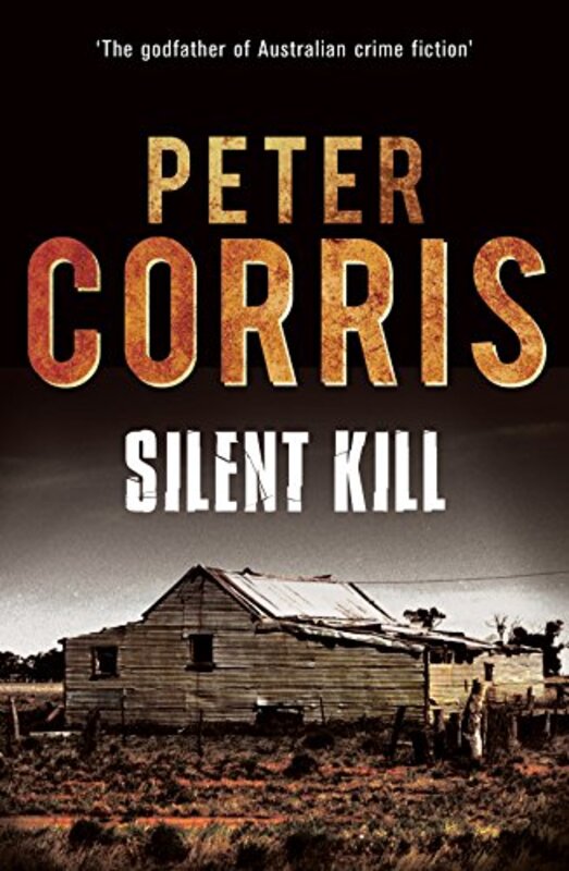 Book cover for "Silent Kill" by Peter Corris