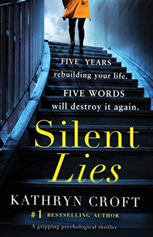 Book cover for "Silent Lies" by Kathryn Croft