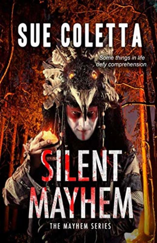 Book cover for "Silent Mayhem" by Sue Coletta