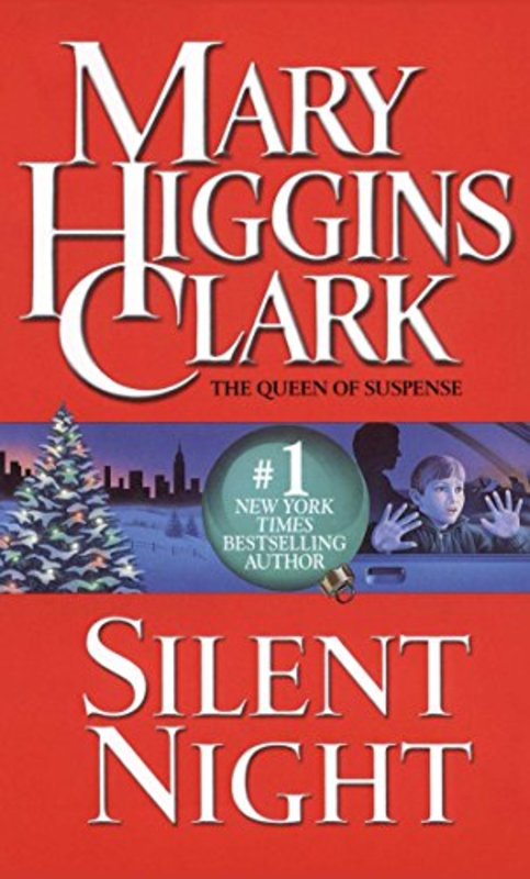 Book cover for "Silent Night" by Mary Higgins Clark