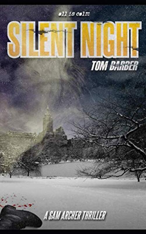 Book cover for "Silent Night" by Tom Barber