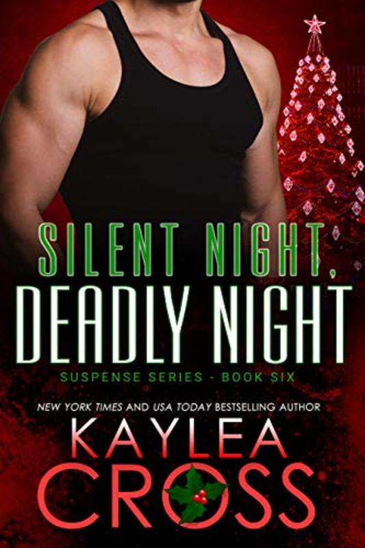 Book cover for "Silent Night, Deadly Night" by Kaylea Cross
