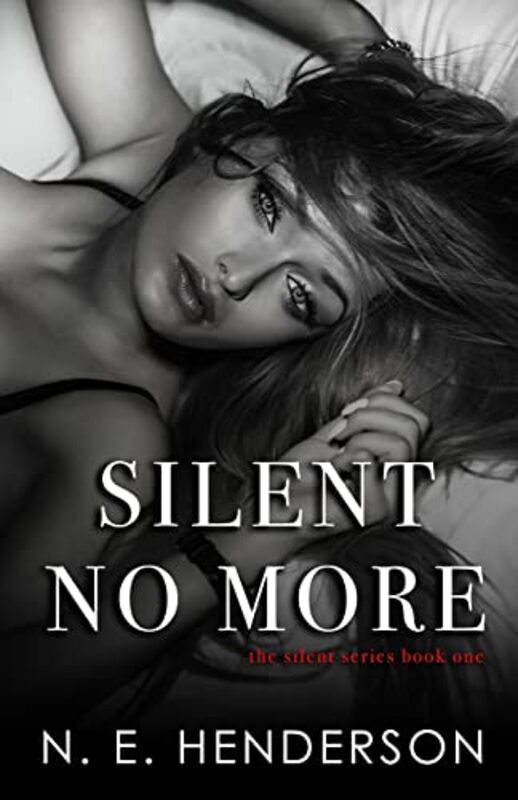 Book cover for "Silent No More" by NE Henderson
