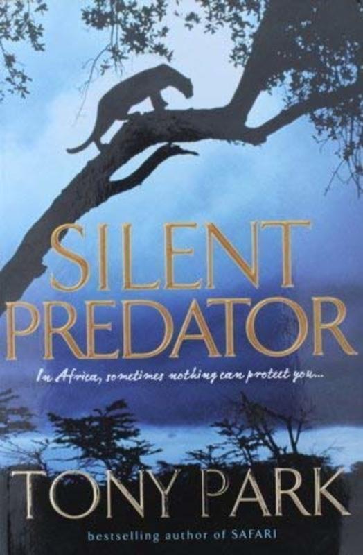 Book cover for "Silent Predator" by Tony Park